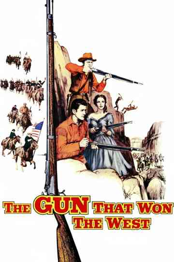 The Gun That Won the West Poster