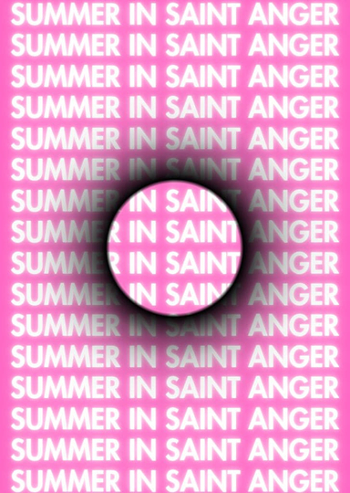 Summer in Saint Anger