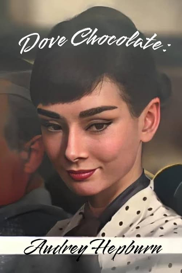 Dove Chocolate: Audrey Hepburn Poster