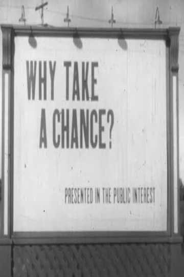 Why Take A Chance?