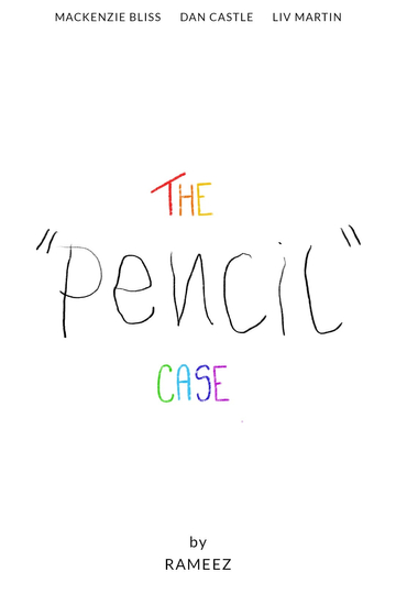 The “Pencil” Case