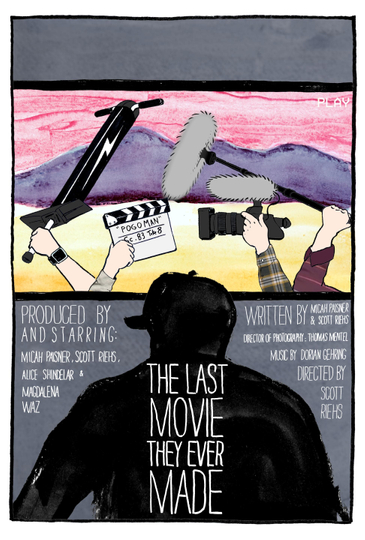 The Last Movie They Ever Made Poster