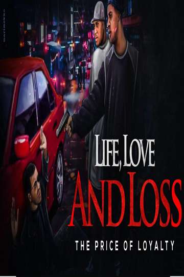 Life, Love & Loss Poster