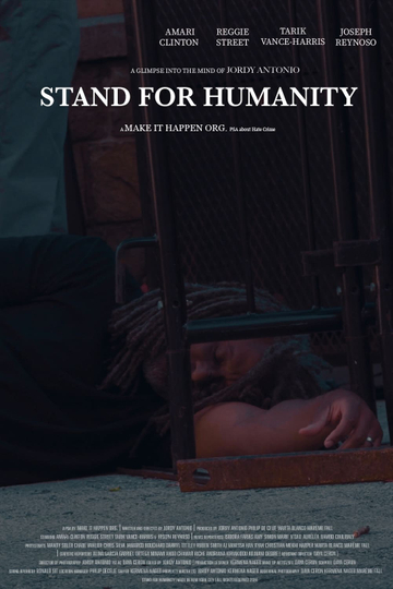 Stand for Humanity [a PSA about Hate Crime] Poster