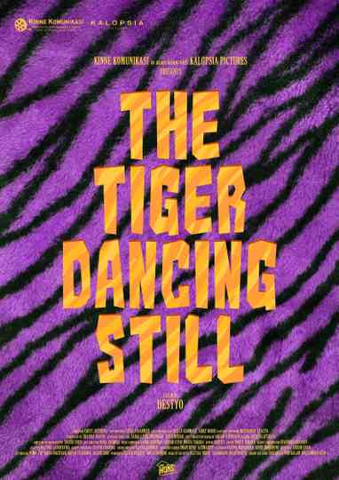 THE TIGER DANCING STILL Poster