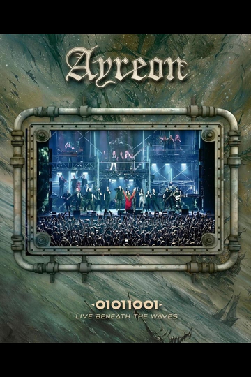 Ayreon: 01011001 - Live Beneath the Waves