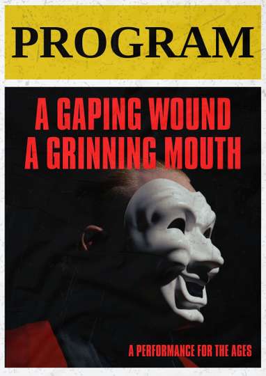 A Gaping Wound, A Grinning Mouth Poster