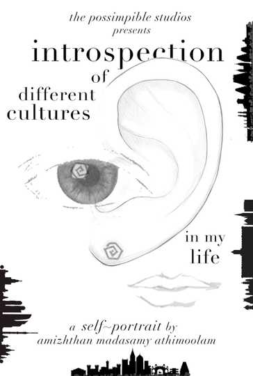 Introspection of different cultures in my life Poster