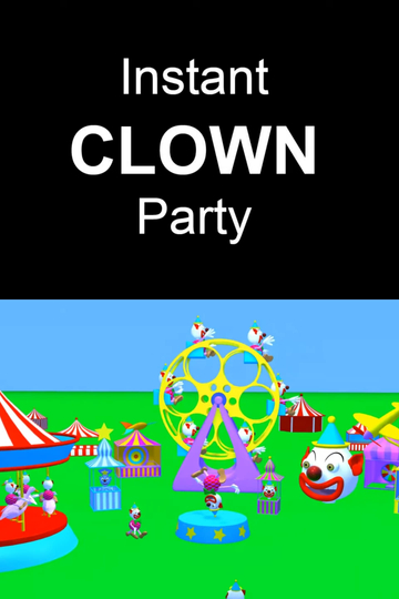 Instant Clown Party