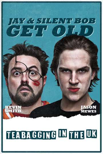 Jay and Silent Bob Get Old Teabagging in the UK