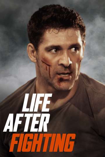 Life After Fighting Poster