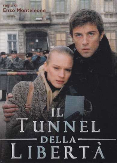 Il tunnel della libertà Poster