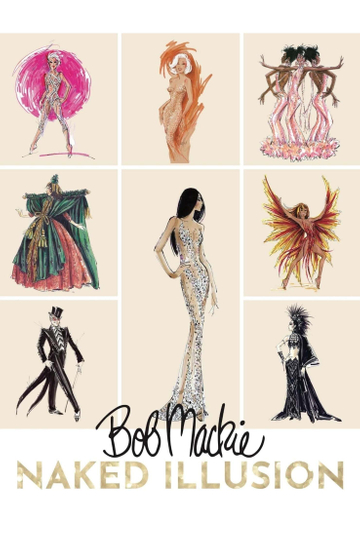 Bob Mackie: Naked Illusion