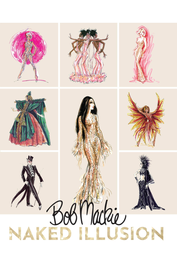 Bob Mackie: Naked Illusion Poster