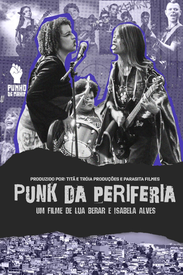 Punk da Periferia Poster