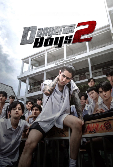 Dangerous Boys 2 Poster