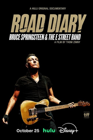 Road Diary: Bruce Springsteen and The E Street Band Poster