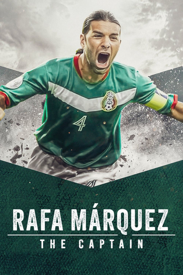 Rafa Márquez: El Capitán Poster