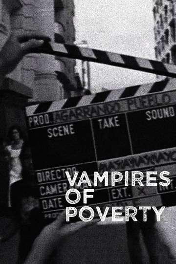 The Vampires of Poverty Poster