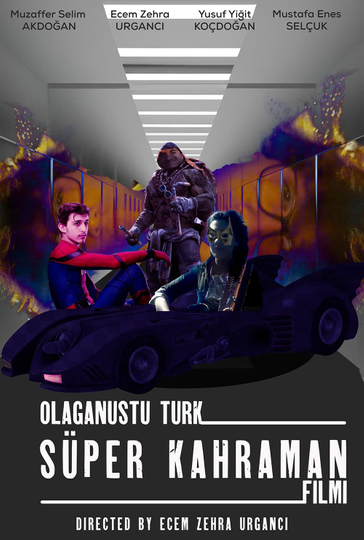 Olağanüstü Türk Süper Kahraman Filmi Poster