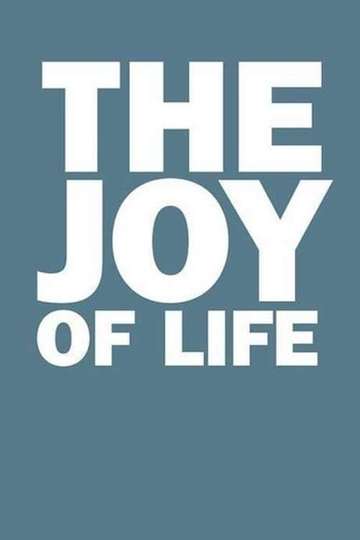 The Joy of Life Poster