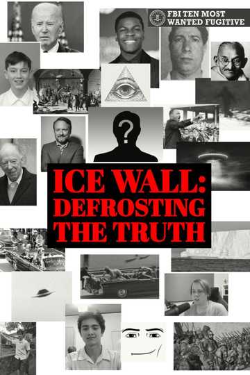 Ice Wall: Defrosting the Truth