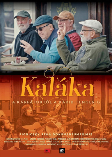 Kaláka – a Kárpátoktól a Karib-tengerig Poster