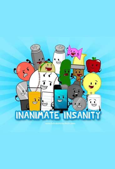 Inanimate insanity Poster