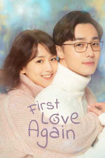 First Love Again