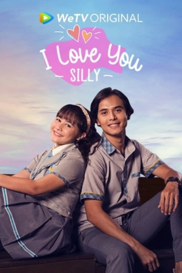 I Love You Silly Poster