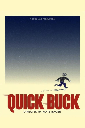 Quick Buck Poster