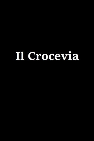 Il Crocevia Poster