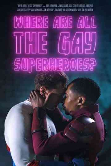 Where Are All the Gay Superheroes? Poster
