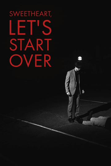 Sweetheart Let's Start Over Poster