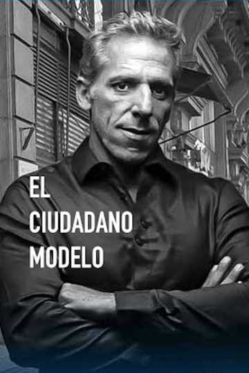 El Ciudadano Modelo Poster