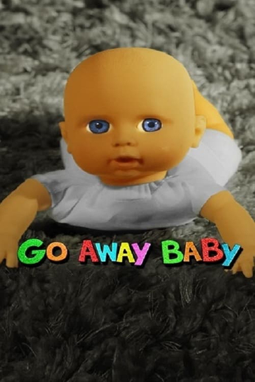 Go Away Baby Poster