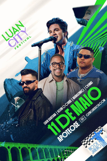 Luan Santana: Luan City Festival · Rio de Janeiro