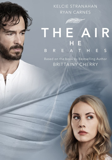 The Air He Breathes Poster