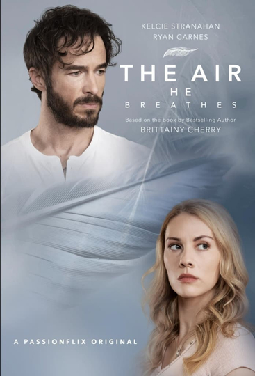 The Air He Breathes Poster