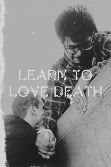 Learn to Love Death Poster