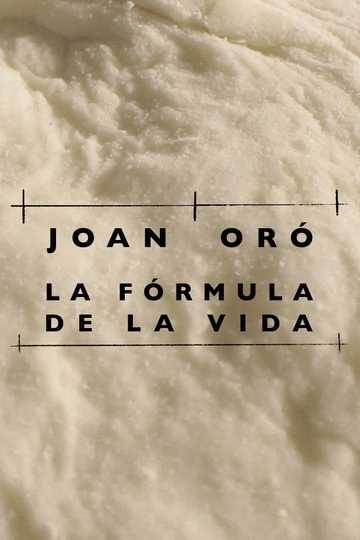 Joan Oró. La fórmula de la vida Poster