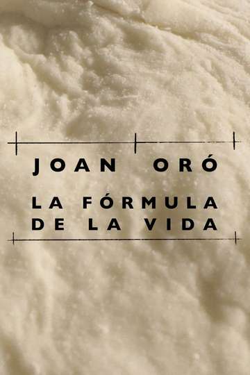 Joan Oró. La fórmula de la vida Poster
