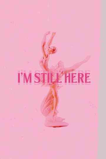 I'm Still Here Poster