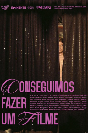 Conseguimos Fazer Um Filme Poster