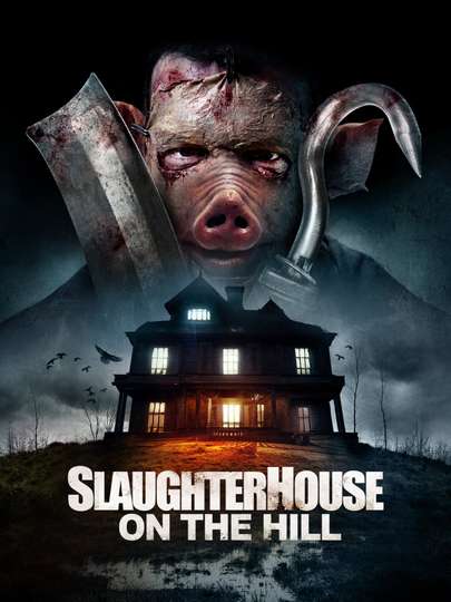 Slaughterhouse On The Hill Poster