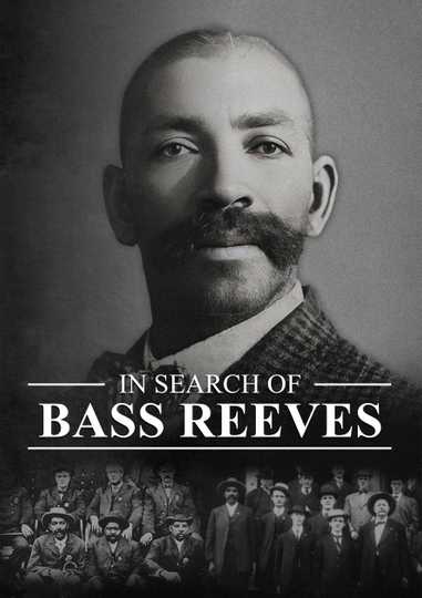 In Search of Bass Reeves Poster