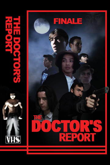 THE END OF THE DOCTOR'S REPORT Poster