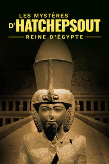 Les Mystères du Temple d'Hatchepsout, Reine d'Egypte