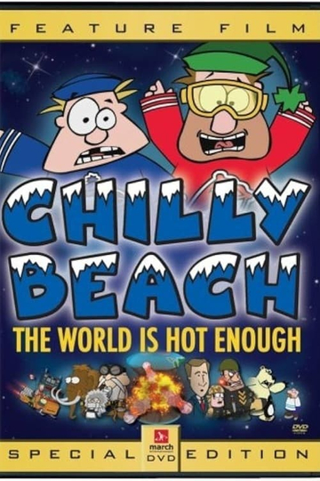 Chilly Beach: The World is Hot Enough Poster