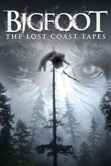 Bigfoot: The Lost Coast Tapes Poster